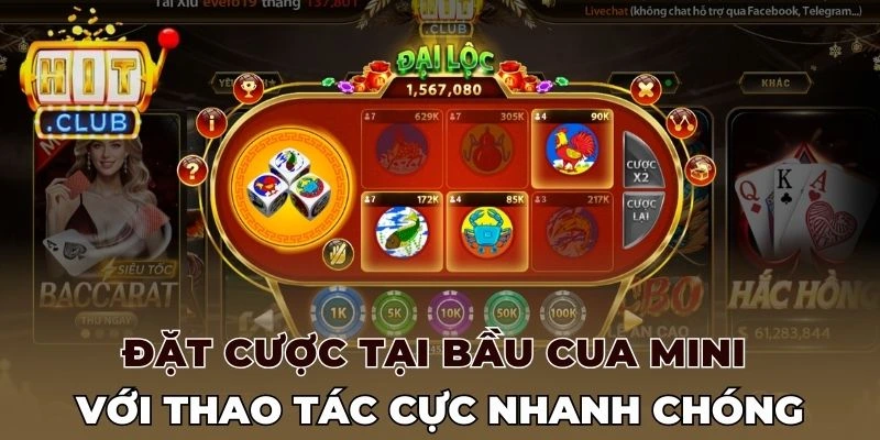 Đặt cược tại Bầu cua mini với thao tác cực nhanh chóng