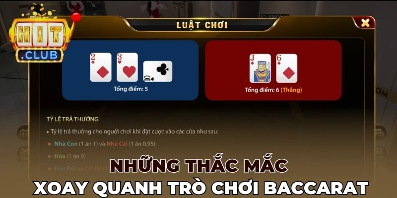 Những thắc mắc quanh trò chơi Baccarat