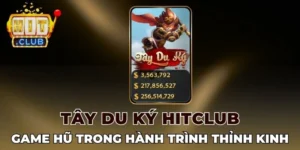 Nhận xét từ người chơi sau khi trải nghiệm Tây Du Ký Hitclub