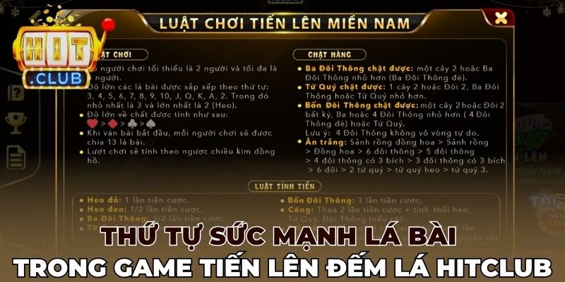 Thứ tự sức mạnh lá bài trong game Tiến lên đếm lá Hitclub